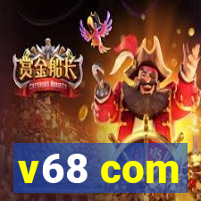 v68 com